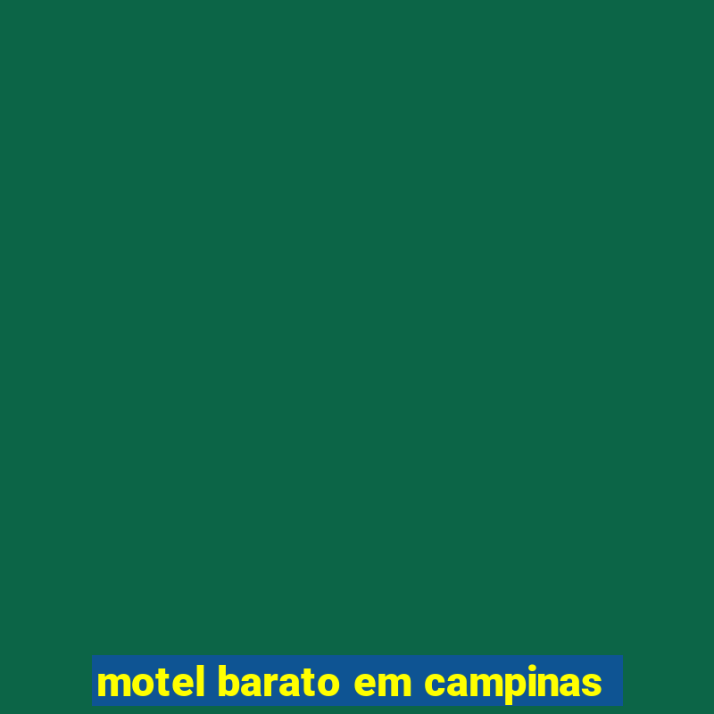 motel barato em campinas